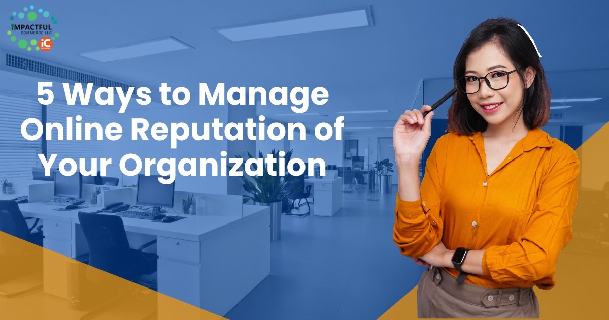 Online Reputation of Your Organization